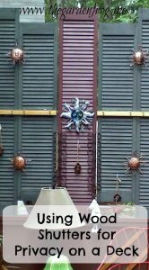 Using wood shutters on a deck for privacy